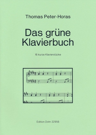 Das grne Klavierbuch 16 kurze Klavierstcke