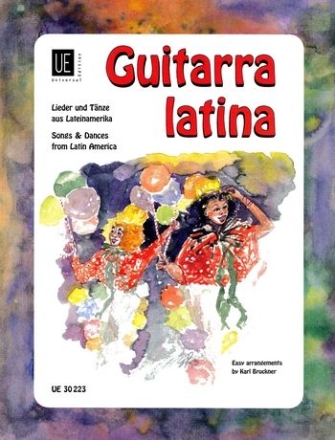 Guitarra Latina Lieder und Tnze aus Lateinamerika 