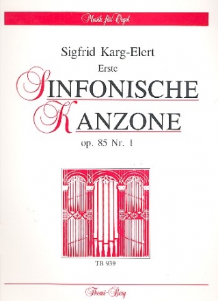 Sinfonische Kanzone op.85,1 fr Orgel (Trompete ad lib)