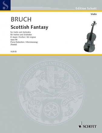 Schottische Fantasie Es-Dur op.46 fr Violine und Klavier