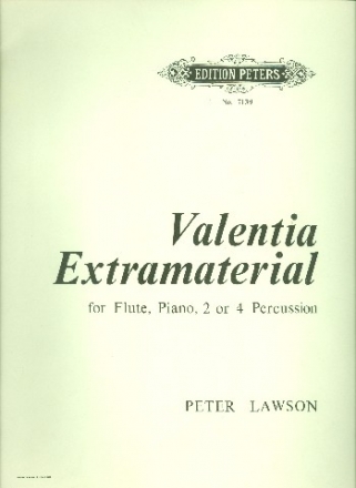 Valtentia extramaterial for flute piano, 2 or 4 percussion