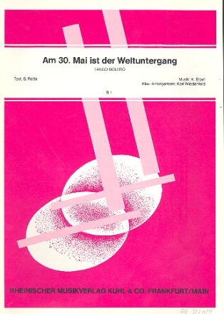 Am 30. Mai ist der Weltuntergang fr Gesang und Klavier Einzelausgabe