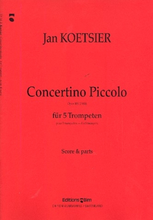 Concertino piccolo op.101 fr 5 Trompeten Partitur und Stimmen