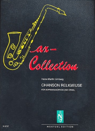 Chanson religieuse fr Sopransaxophon und Orgel Sax-Collection