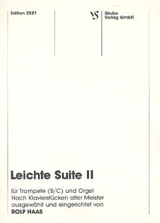 Leichte Suite 2 fr Trompetein B oder C und Orgel