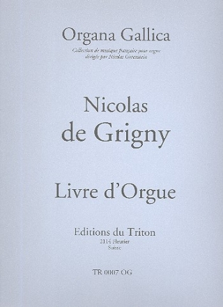 Livre d'orgue (mit deutscher Einfhrung)