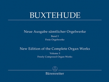 Neue Ausgabe smtlicher freien Orgelwerke Band 3 