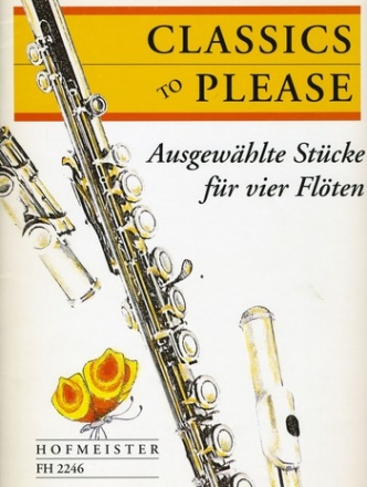 Classics to please Ausgewhlte Stcke fr 4 Flten Partitur und Stimmen