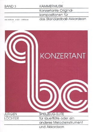 ABC Konzertant Band 5 Spielzeug-Suite fr Flte und Akkordeon