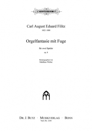 Orgelfantasie mit Fuge op.8 fr Orgel zu 4 Hnden