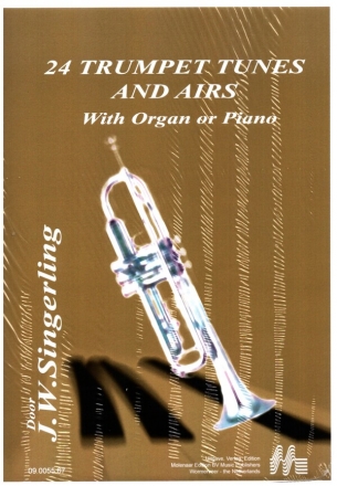 24 Trumpet Tunes and Airs for trumpet and organ (piano)