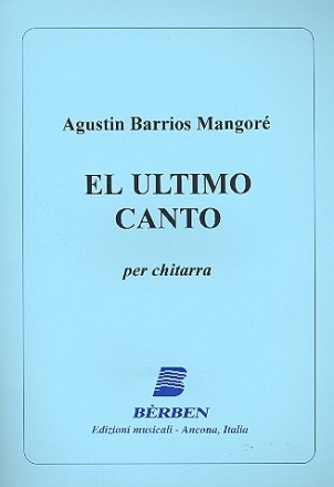El ultimo canto  per chitarra