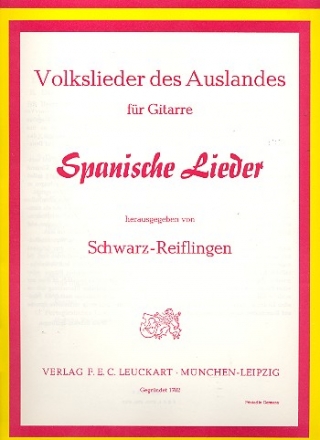 Spanische Lieder fr Gesang und Gitarre Spielpartitur (dt/sp)