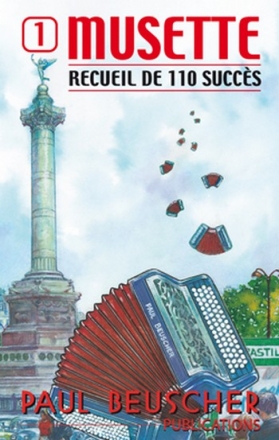 Musette vol.1 - Recueil de 110 succs pour accordon