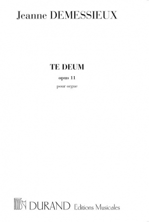 Te Deum op.11 pour orgue