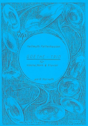 Goethe - Trio fr Violine, Horn und Klavier