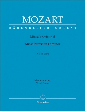 Missa brevis d-Moll KV65 fr Soli, Chor und Orchester Klavierauszug