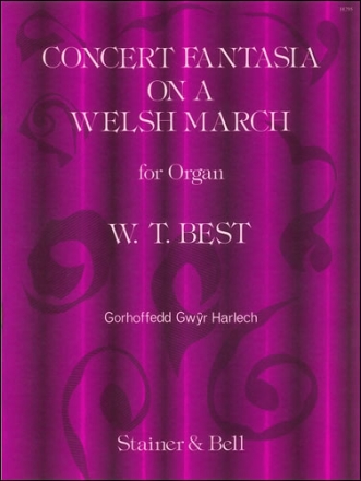 CONCERT FANTASIA ON A WELSH MARCH FOR ORGAN HARLECH, GORHOFFEDD GWYR, ED.