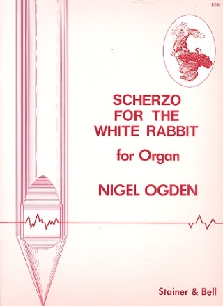 Scherzo for the white Rabbit for organ