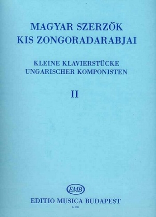 KLEINE KLAVIERSTUECKE UNGARISCHER KOMPONISTEN BAND 2
