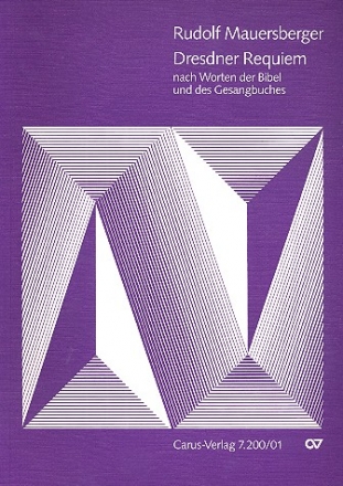 Dresdner Requiem  fr Soli, 3 Chre Blechblser, Schlaginstrumente, Kontrabass,Celesta und Orgel Partitur