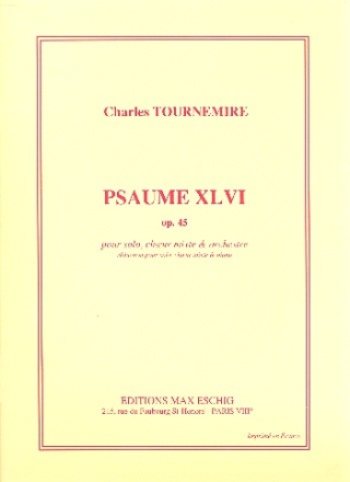 Psaume 46 op.45 pour solo, choeur mixte et orchestre Klavierauszug