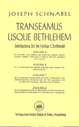 Transeamus usque Bethlehem Ausgabe D  fr Bass-Solo, 2 Oberstimmen ad lib. und Klavier Partitur