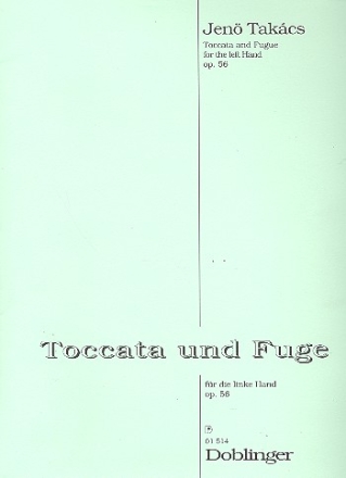 Toccata und Fuge op.56 fr die linke Hand fr Klavier