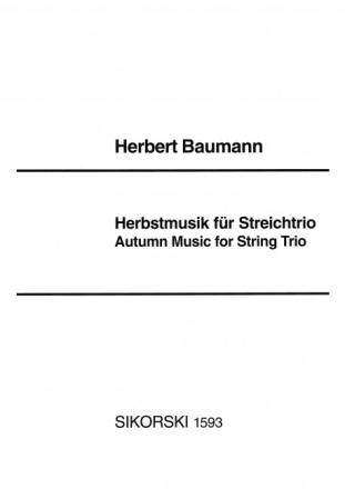 HERBSTMUSIK FUER STREICHTRIO PARTITUR UND STIMMEN