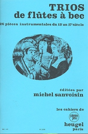 Trios de fltes  bec 26 pices instrumentales du 13e au 17e sicle