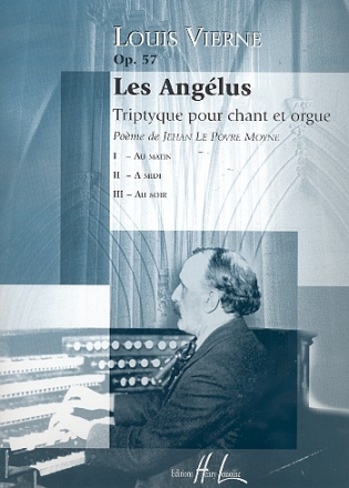 Les angelus op.57 pour chant et orgue