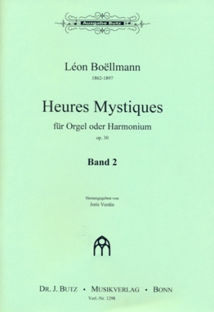 Heures mystiques Band 2 op.30 fr Orgel (Harmonium)