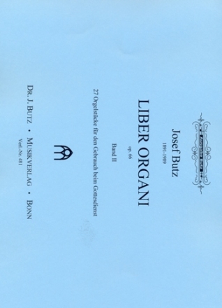 Liber organi op.66 Band 2 27 Orgelstcke fr den Gebrauch im Gottesdienst
