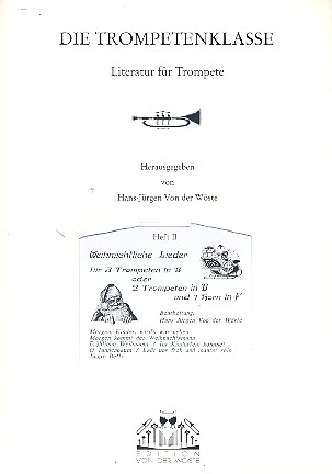 Die Trompetenklasse Band 2 Weihnachtliche Lieder fr 3 Trompeten,  Partitur und Stimmen