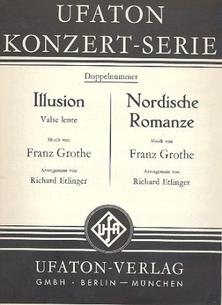 Illusion  und  Nordische Romanze: fr Salonorchester