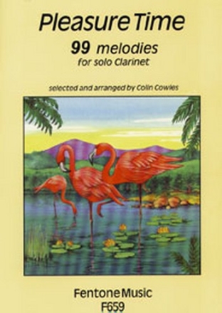 Pleasure Time 99 melodies for clarinet