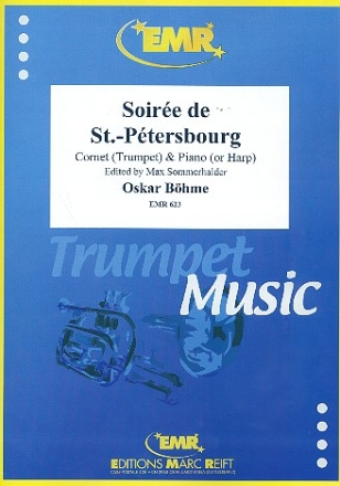 Soiree de St.-Petersbourg pour cornet et piano ou harp