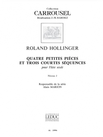 QUATRE PETITES PIECES ET TROIS COURTES SEQUENCES POUR FLUTE NIVEAU 2                     V