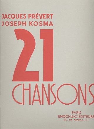21 chansons de Jacques Prevert et Joseph Kosma vol.1  pour chant et piano
