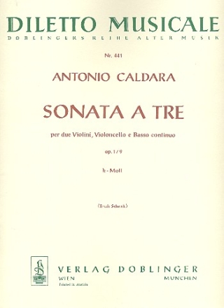 SONATA A TRE H-MOLL OP.1/9 FUER 2 VIOLINEN, CELLO UND BASSO CONTIN. SCHENK, ERNST, ED.