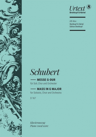 Messe G-Dur D167 fr Soli, Chor und Orchester Klavierauszug