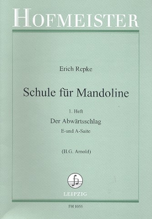 Schule fr Mandoline Band 1 Der Abwrtsschlag (E- und A-Saite) fr Mandoline
