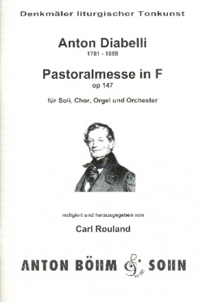 Pastoralmesse F-Dur op.147 fr Chor, Orchester und Orgel Orgelauszug (=Direktion)