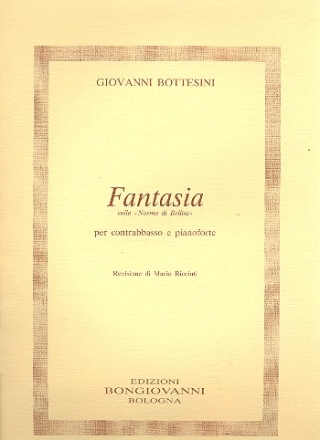 Fantasia sulla Norma di Bellini per contrabbasso et pianoforte