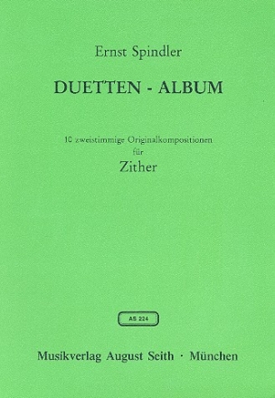 Duetten-Album fr Zither 10 2stimmige Orginalkompositionen