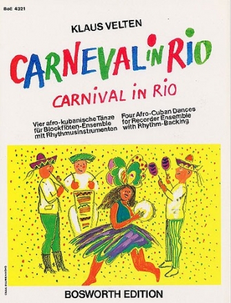 CARNEVAL IN RIO - FUER BLOCKFLOETEN ENSEMBLE MIT RHYTHMUSINSTRUMENTEN V E R G R I F F E N   10/03 LI