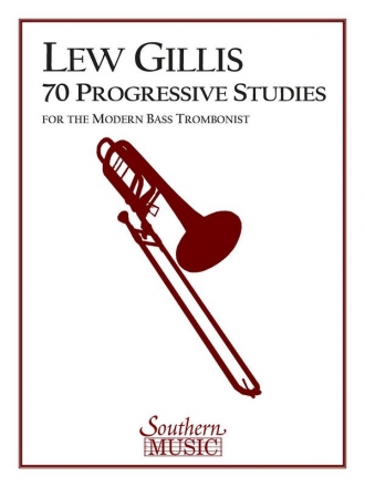 70 progressive Studies for the modern bass trombonist