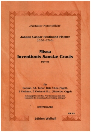 Missa Inventionis Sancti Crucis fr gem Chor, Fagott, 2 Violinen, 3 Violen (Bc/Theorbe/Orgel) Partitur