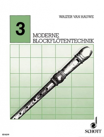 Moderne Blockfltentechnik Band 3 fr Sopran- oder Alt-Blockflte