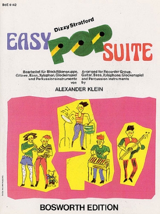 Easy Pop-Suite - fr Blockfltenensemble, Gitarre, Bass, Orff- und Rhythmusinstrumente Partitur und Stimmen (Flten 2-2-2-2)